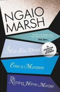 A Man Lay Dead / Enter a Murderer / the Nursing Home Murder (The Ngaio Marsh Collection)