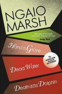 Death at the Dolphin / Hand in Glove / Dead Water (The Ngaio Marsh Collection)
