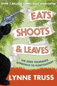 リン・トラス『パンクなパンダのパンクチュエ－ション無敵の英語句読法ガイド』（原書）<br>Eats, Shoots and Leaves