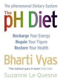 The PH Diet : The Phenomenal Dietary System