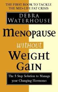 Menopause without Weight Gain : The 5 Step Solution to Challenge Your Changing Hormones