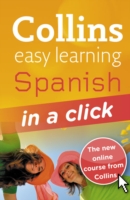 Collins Easy Learning Spanish in a Click (Collins Easy Learning) （PAP/COM BL）