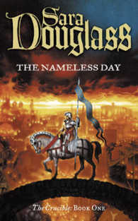 The Nameless Day (The Crucible Trilogy)