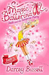 Jade and the Surprise Party (Magic Ballerina)