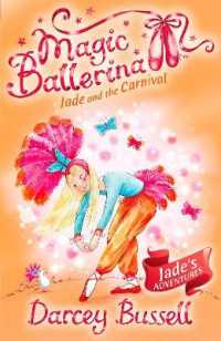 Jade and the Carnival (Magic Ballerina)