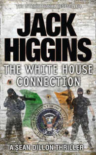 The White House Connection (Sean Dillon Series， Book 7) (Sean Dillon S