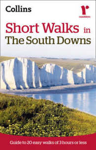 Ramblers Short Walks in the South Downs : Guide to 20 Easy Walks of 3 Hours or Less (Collins Ramblers Short Walks)