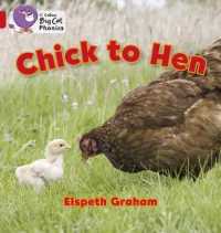 Chick to Hen : Band 02a/Red a (Collins Big Cat Phonics)