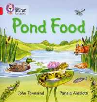 Pond Food : Band 02b/Red B (Collins Big Cat Phonics)