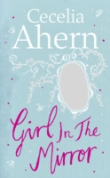 Girl in the Mirror: Two Stories -- Hardback