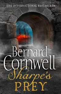 Sharpe's Prey : The Expedition to Copenhagen, 1807 (The Sharpe Series)