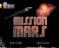 Mission Mars : Band 03 Yellow/Band 12 Copper (Collins Big Cat Progress)