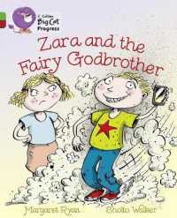 Zara and the Fairy Godbrother : Band 05 Green/Band 14 Ruby (Collins Big Cat Progress)