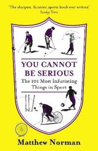 You Cannot Be Serious! : The 101 Most Infuriating Things in Sport