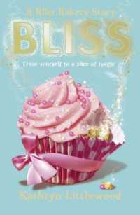 Bliss (The Bliss Bakery Trilogy)