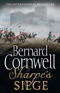 Sharpe's Siege : The Winter Campaign, 1814 (The Sharpe Series)