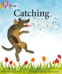 Catching Flies : Band 09/Gold (Collins Big Cat)