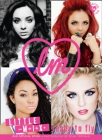 Little Mix : Ready to Fly: Our Official Story