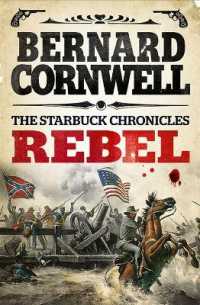 Rebel (The Starbuck Chronicles)