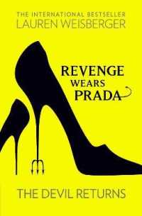 ローレン・ワイスバーガー著『プラダを着た悪魔リベンジ！』（原書）<br>Revenge Wears Prada: the Devil Returns -- Paperback