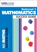 National 5 Mathematics Success Guide (Success Guide) -- Paperback