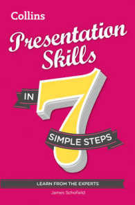 Presentation Skills in 7 Simple Steps (7 Simple Steps)