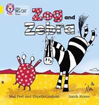 Zog and Zebra : Band 03/Yellow (Collins Big Cat Phonics)