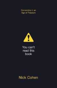 You Can't Read This Book : Censorship in an Age of Freedom