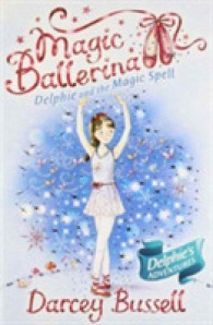 Delphie and the Magic Spell (Magic Ballerina) -- Paperback