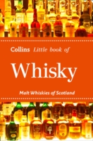 Whisky : Malt Whiskies of Scotland (Collins Little Book)