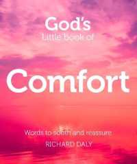 God's Little Book of Comfort : Words to Soothe and Reassure