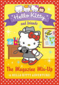 Hello Kitty and Friends (14) - The Magazine Mix-Up (Hello Kitty and Friends)
