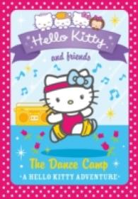 Dance Camp (Hello Kitty and Friends) -- Paperback