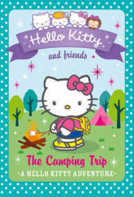 Hello Kitty and Friends (17) - The Camping Trip (Hello Kitty and Friends)
