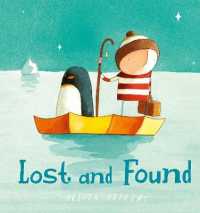 オリヴァ－・ジェファ－ズ作『まいごのペンギン』（原書）<br>Lost and Found （Board Book）