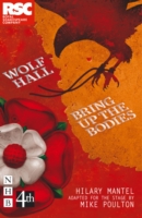 Wolf Hall and Bring Up the Bodies : Stage Version