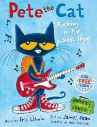 エリック・リトウィン／ジェ－ムス・ディ－ン『ねこのピ－トはじめてのがっこう』（原書）<br>Pete the Cat Rocking in My School Shoes