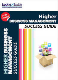 Higher Business Management Revision Guide : Success Guide for Cfe Sqa Exams (Success Guide for Sqa Exam Revision) -- Paperback / softback