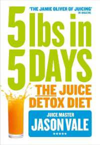 5LBs in 5 Days : The Juice Detox Diet