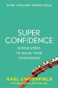 Super Confidence : Simple Steps to Build Your Confidence
