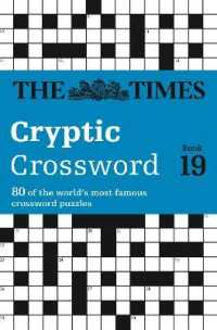 The Times Cryptic Crossword Book 19 : 80 World-Famous Crossword Puzzles (The Times Crosswords)