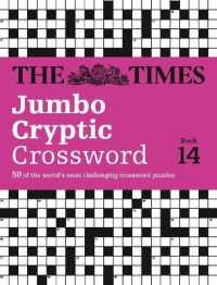 The Times Jumbo Cryptic Crossword Book 14 : 50 World-Famous Crossword Puzzles (The Times Crosswords)