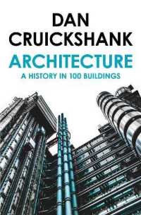 Architecture : A History in 100 Buildings
