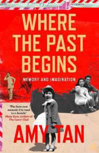 Where the Past Begins : Memory and Imagination -- Paperback / softback