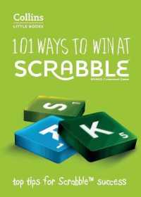 101 Ways to Win at SCRABBLE™ : Top Tips for Scrabble™ Success (Collins Little Books) （2ND）