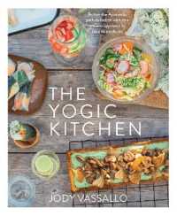 Yogic Kitchen -- Paperback / softback