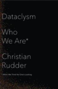 Dataclysm: Who We Are (When We Think No One's Looking)