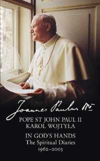 In God's Hands : The Spiritual Diaries of Pope St John Paul II