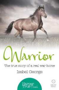Warrior : The True Story of the Real War Horse (Harpertrue Friend - a Short Read)