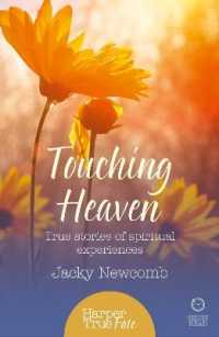 Touching Heaven : True Stories of Spiritual Experiences (Harpertrue Fate - a Short Read)